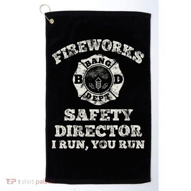 Funny Fireworks Safety Director Firefighter America Red Pyro Golf Towel