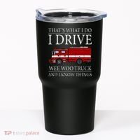 Funny Firefighter That's What I Do I Drive Wee Woo Truck Tumbler thumb 0