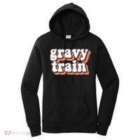 Funny Family Thanksgiving Gravy Train Friendsgiving Women's Hoodie thumb 0
