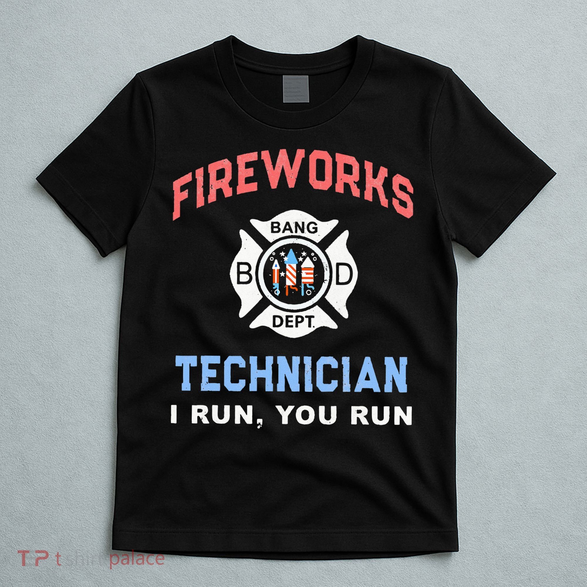 Funny FIREWORKS TECHNICIAN America Firefighter Pyro Expert T-Shirt