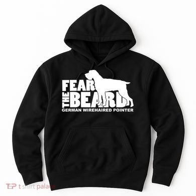Funny Fear The Beard Gift Funny German Wirehaired Pointer Gift Hoodie