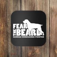 Funny Fear The Beard Gift Funny German Wirehaired Pointer Gift Coaster thumb 0