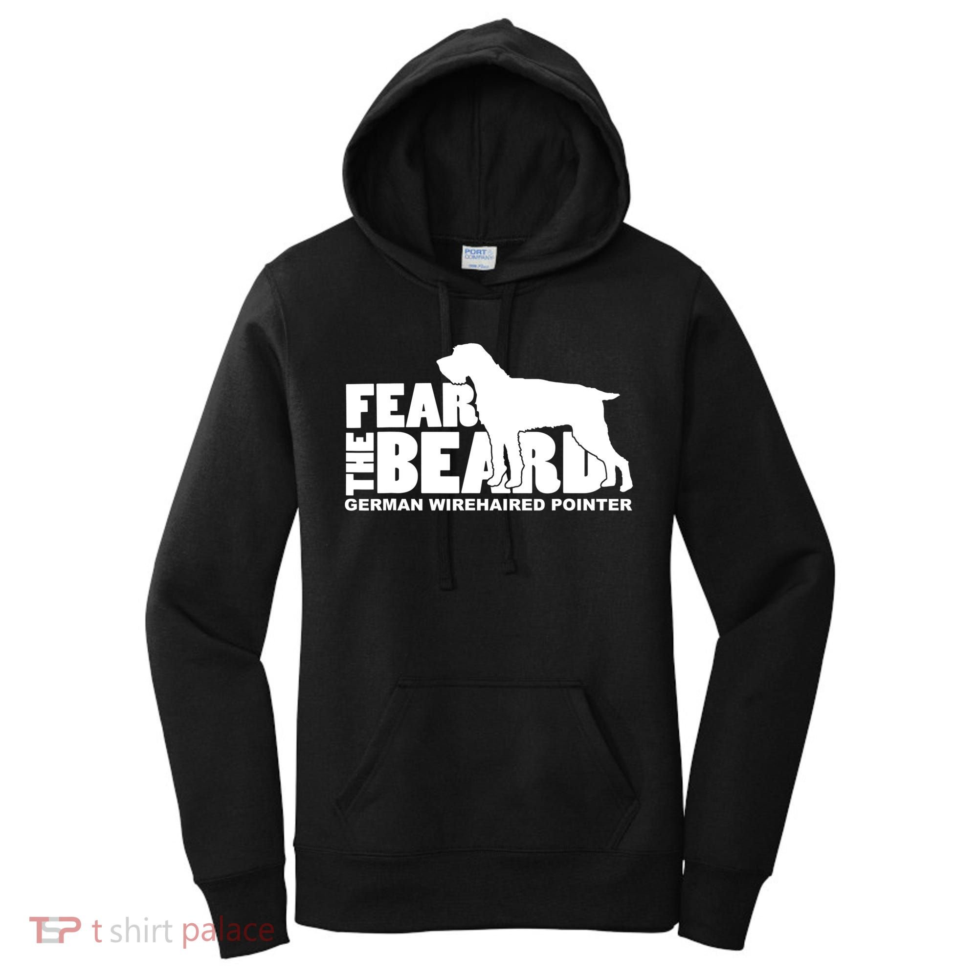 Funny Fear The Beard Gift Funny German Wirehaired Pointer Gift Women's Hoodie