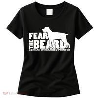 Funny Fear The Beard Gift Funny German Wirehaired Pointer Gift Women's T-Shirt thumb 0
