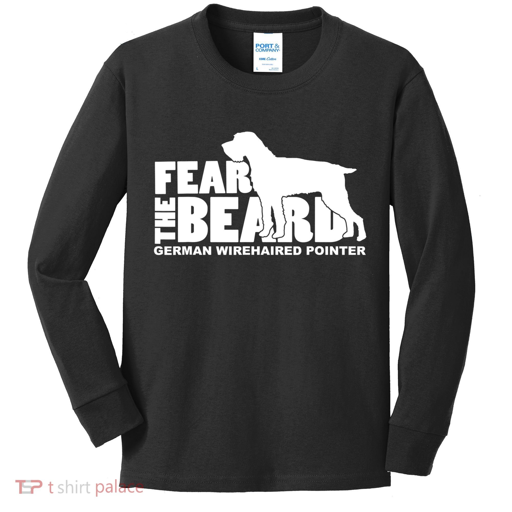 Funny Fear The Beard Gift Funny German Wirehaired Pointer Gift Kids Long Sleeve Shirt