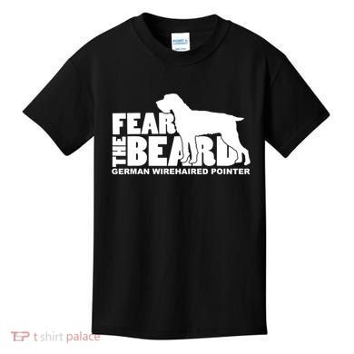 Funny Fear The Beard Gift Funny German Wirehaired Pointer Gift Kids T-Shirt