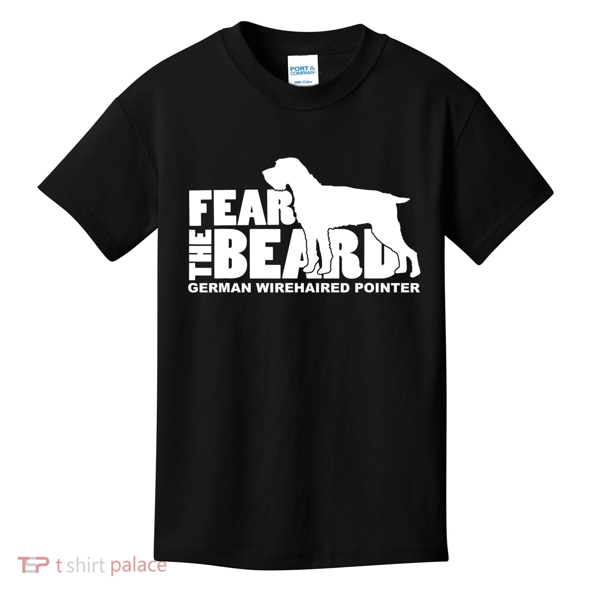 Funny Fear The Beard Gift Funny German Wirehaired Pointer Gift Kids T-Shirt