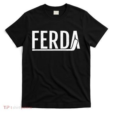 Ferda For The Hockey T-Shirt