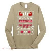 Festivus For The Rest Of Us Christmas Sweater Classic Long Sleeve Shirt thumb 0