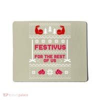 Festivus For The Rest Of Us Christmas Sweater Classic Mousepad thumb 0