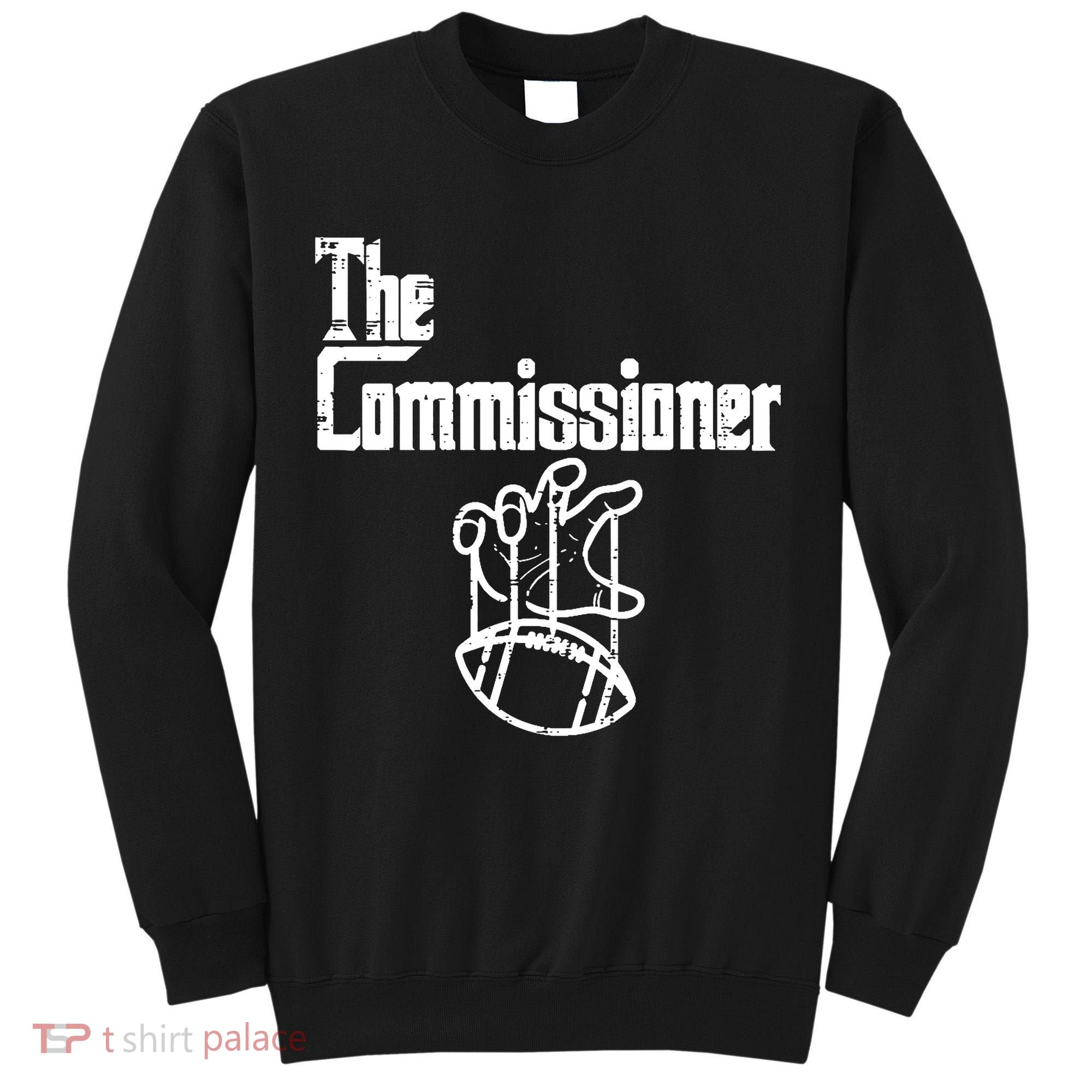 Fantasy Football The Commissioner Funny Tall Sweatshirt