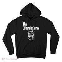 Fantasy Football The Commissioner Funny Tall Hoodie thumb 0