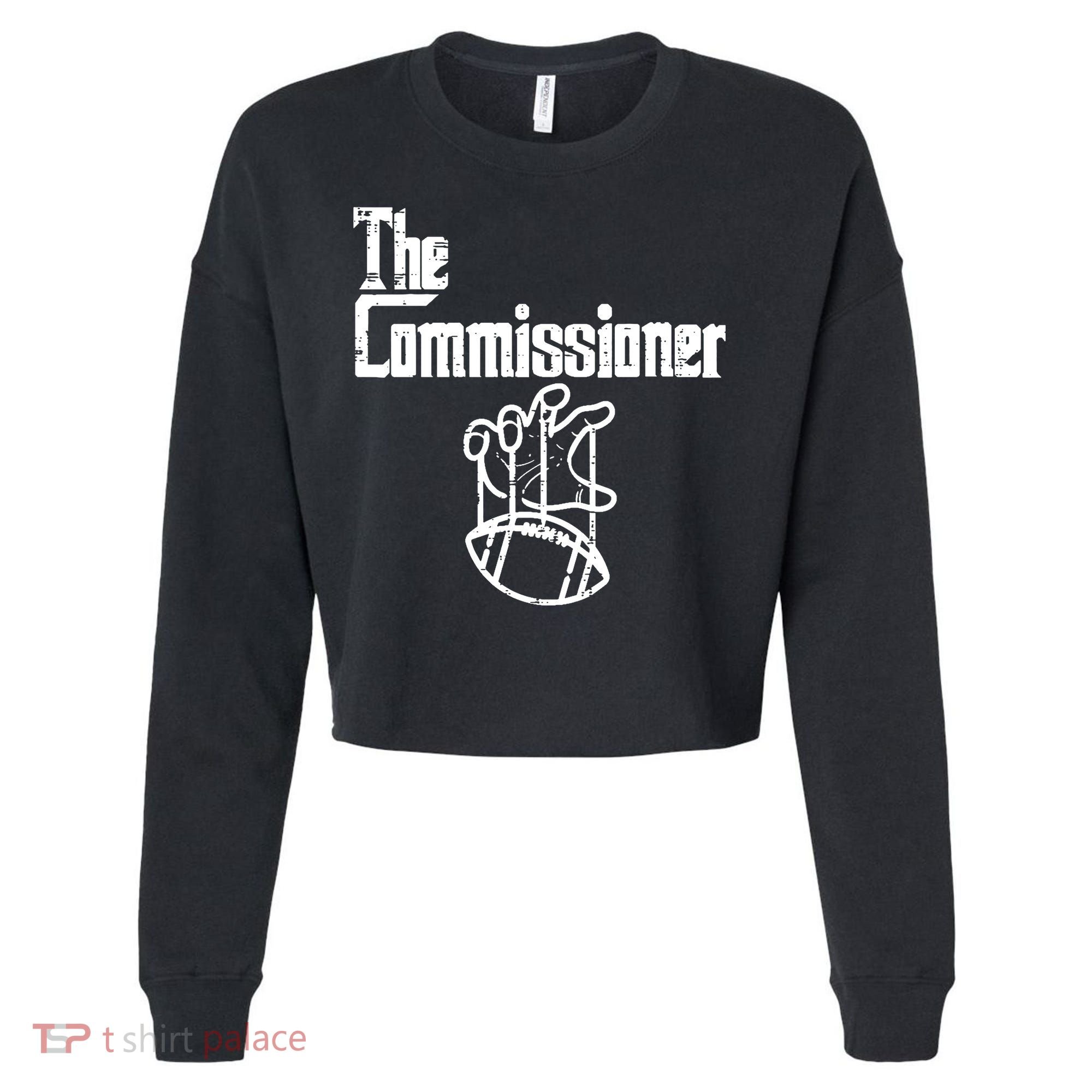 Fantasy Football The Commissioner Funny Cropped Pullover Crew