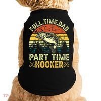 Fishing Full Time Dad Part Time Hooker Funny Bass Dad Doggie Tank thumb 0