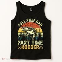 Fishing Full Time Dad Part Time Hooker Funny Bass Dad Tank Top thumb 2