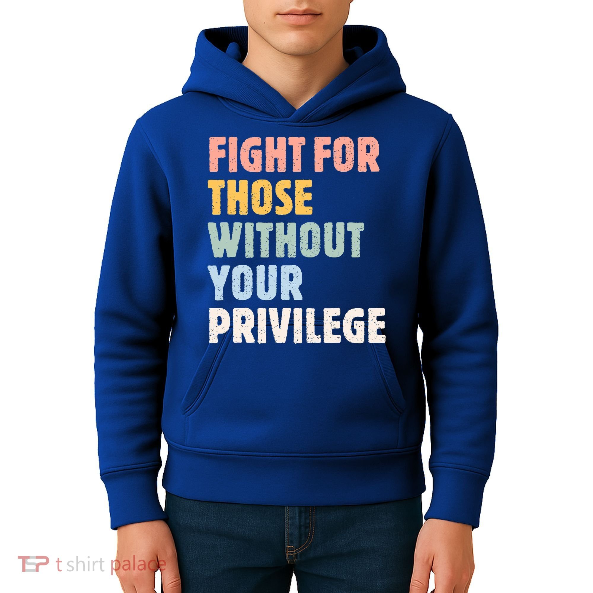 Fight For Those Without Your Privilege Women Rights Feminist Kids Hoodie