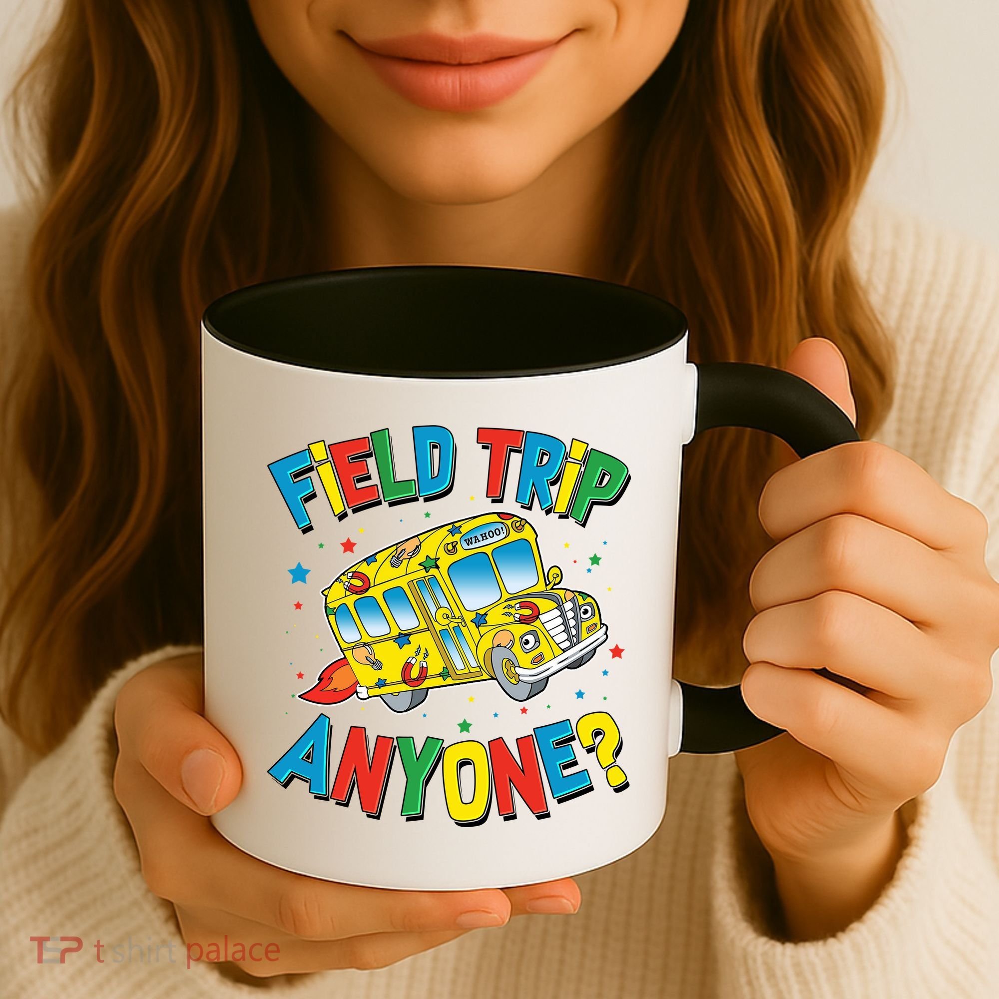 Funny Field Trip Anyone Coffee Mug