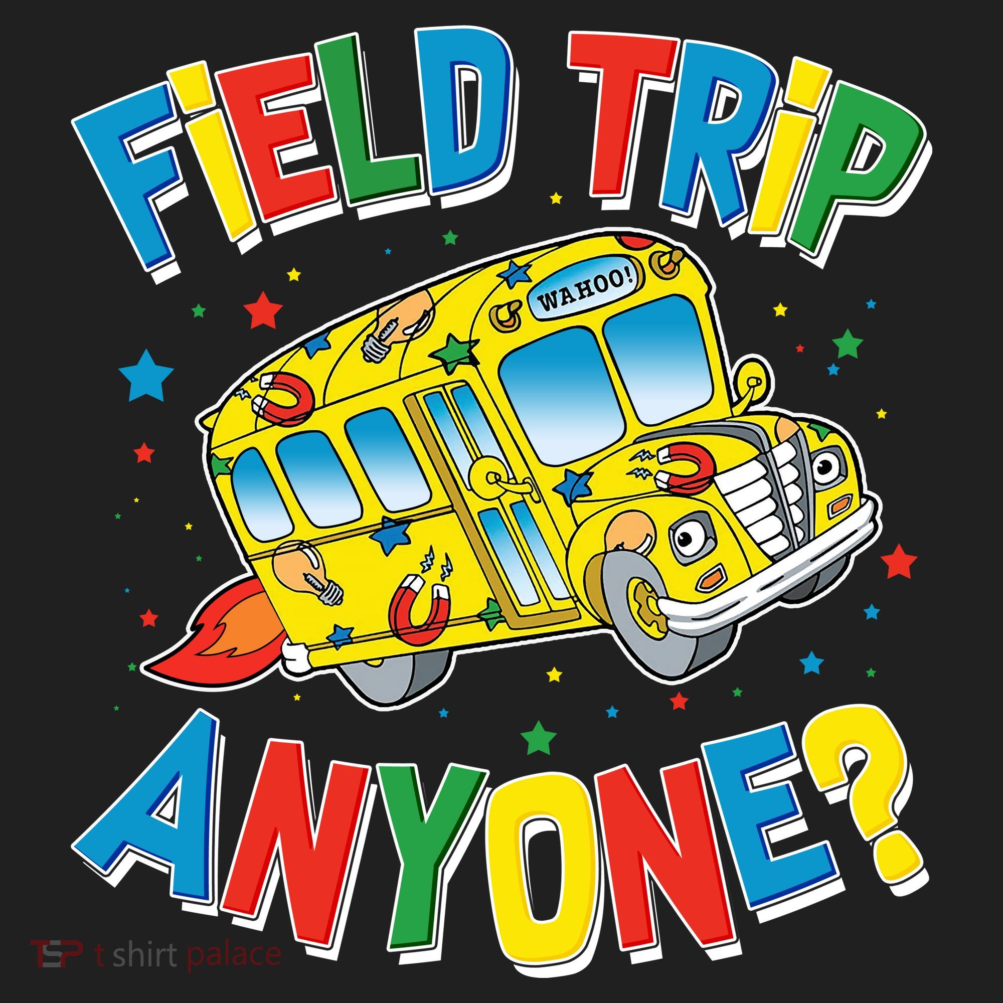 Funny Field Trip Anyone Tumbler