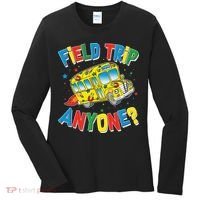 Funny Field Trip Anyone Women's Long Sleeve Shirt thumb 0