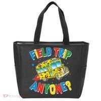 Funny Field Trip Anyone Tote Bag thumb 0