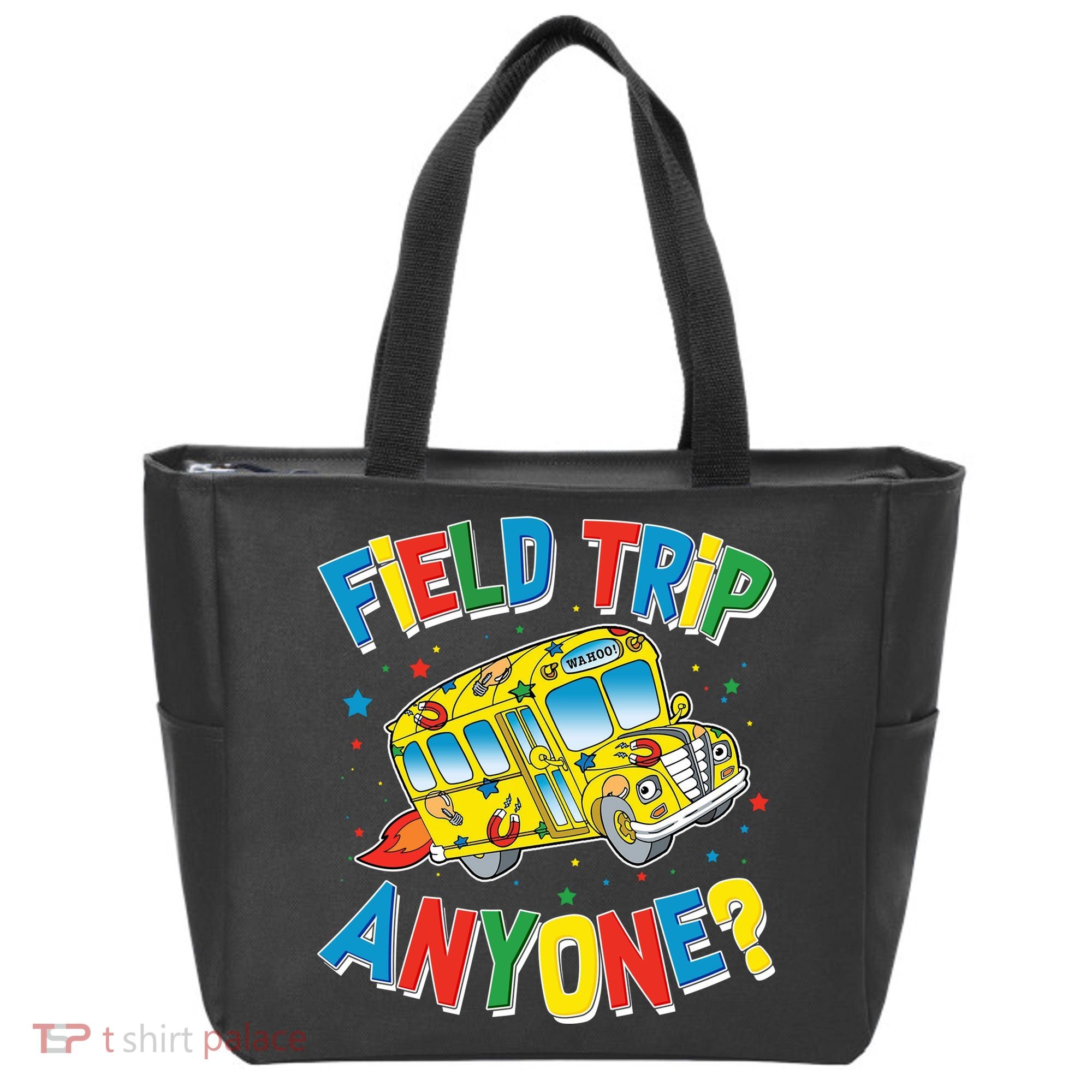 Funny Field Trip Anyone Tote Bag