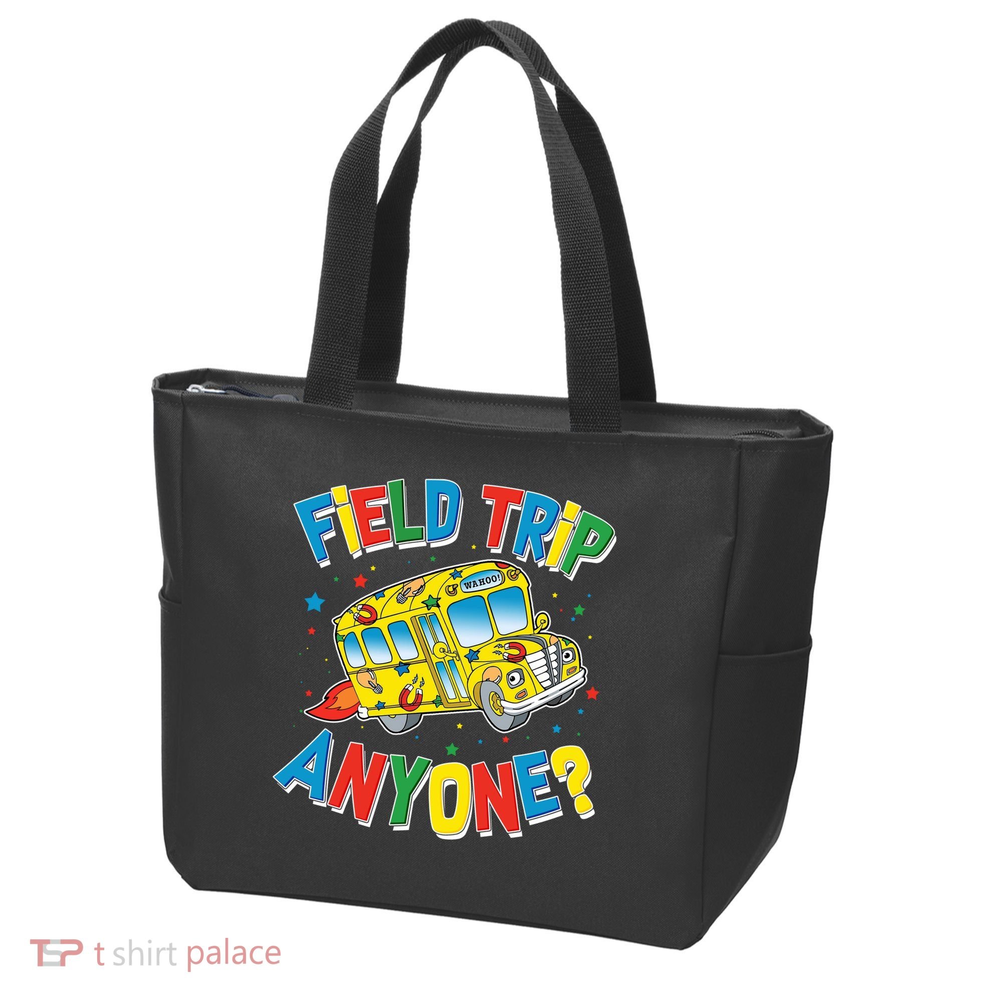 Funny Field Trip Anyone Tote Bag
