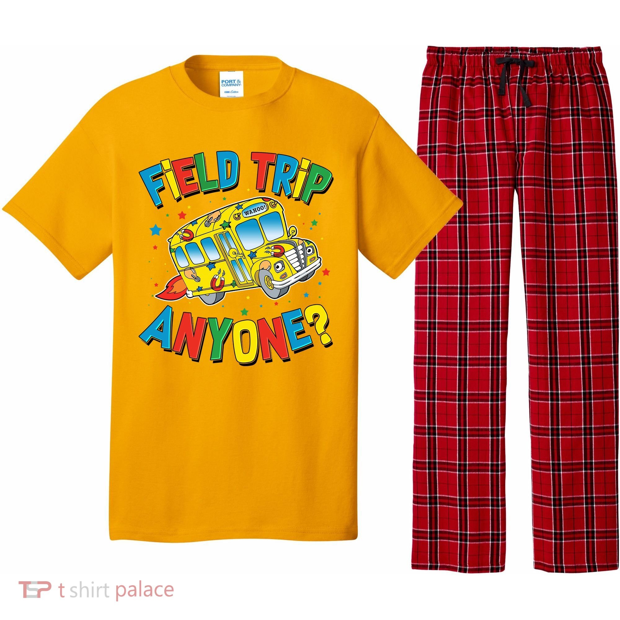 Funny Field Trip Anyone Pajama Set