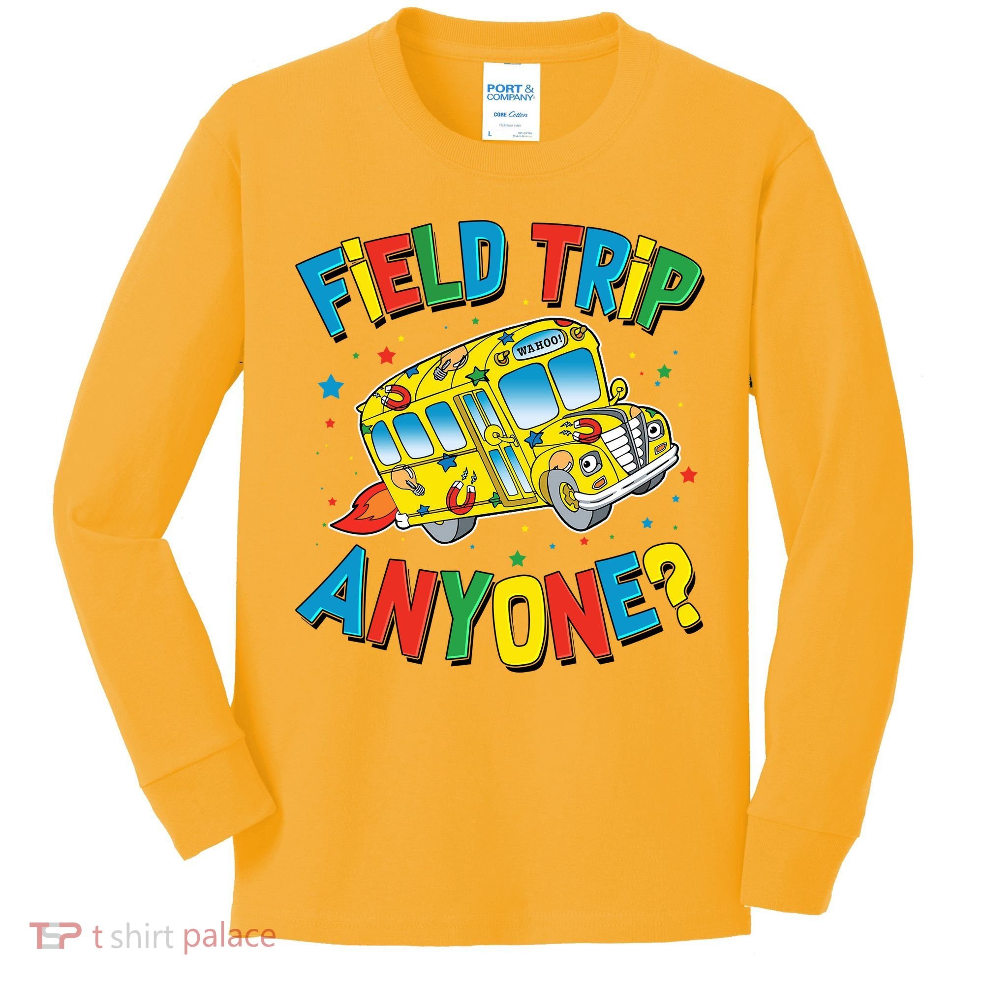 Funny Field Trip Anyone Kids Long Sleeve Shirt