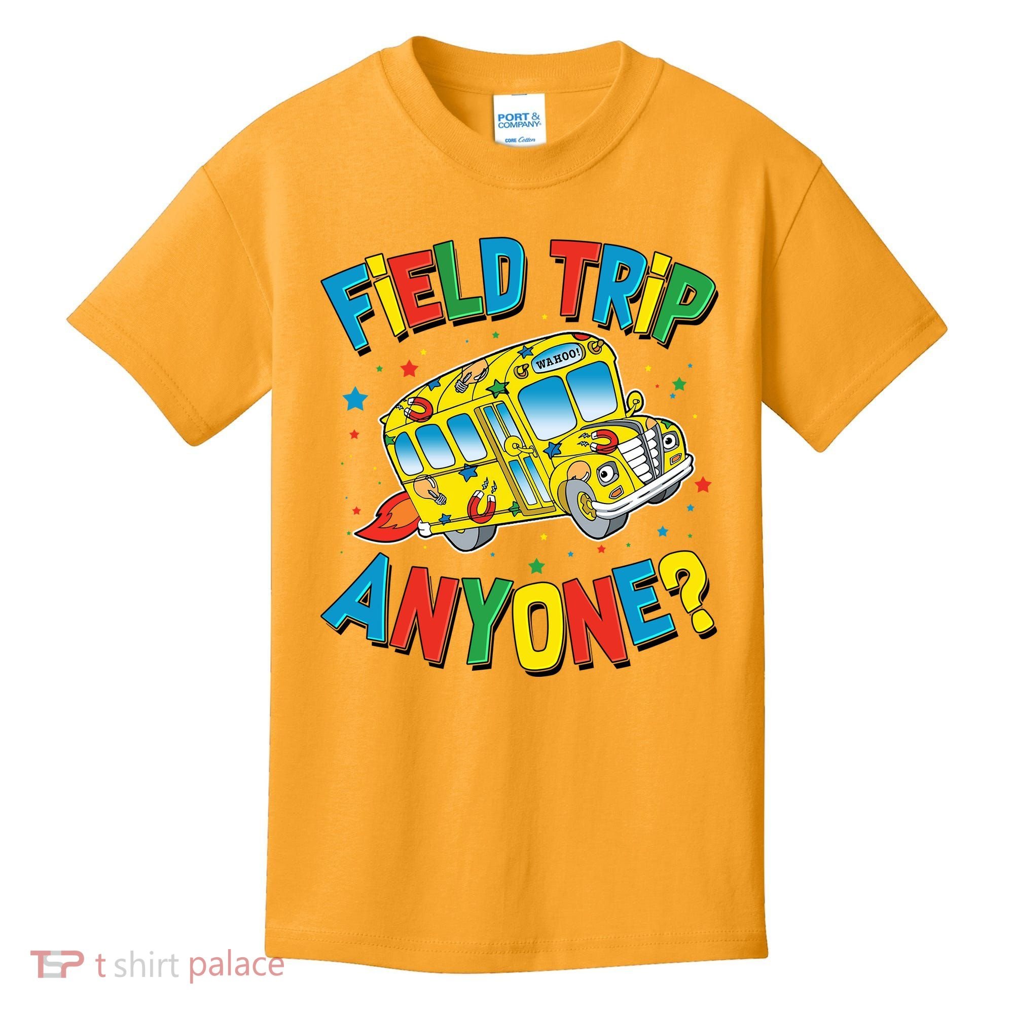 Funny Field Trip Anyone Kids T-Shirt