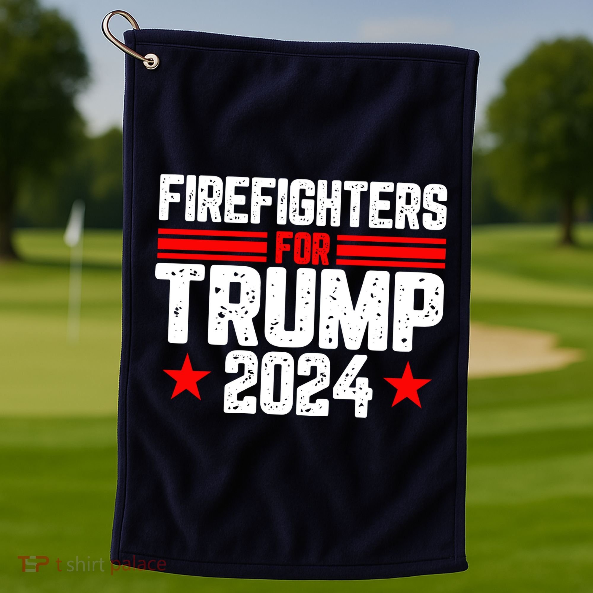 Firefighters For Trump 2024 Golf Towel