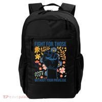 Fight For Those Without Your Privilege Quote Subtle Flower Backpack thumb 0