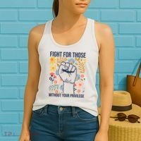 Fight For Those Without Your Privilege Quote Subtle Flower Women's Tank Top thumb 2