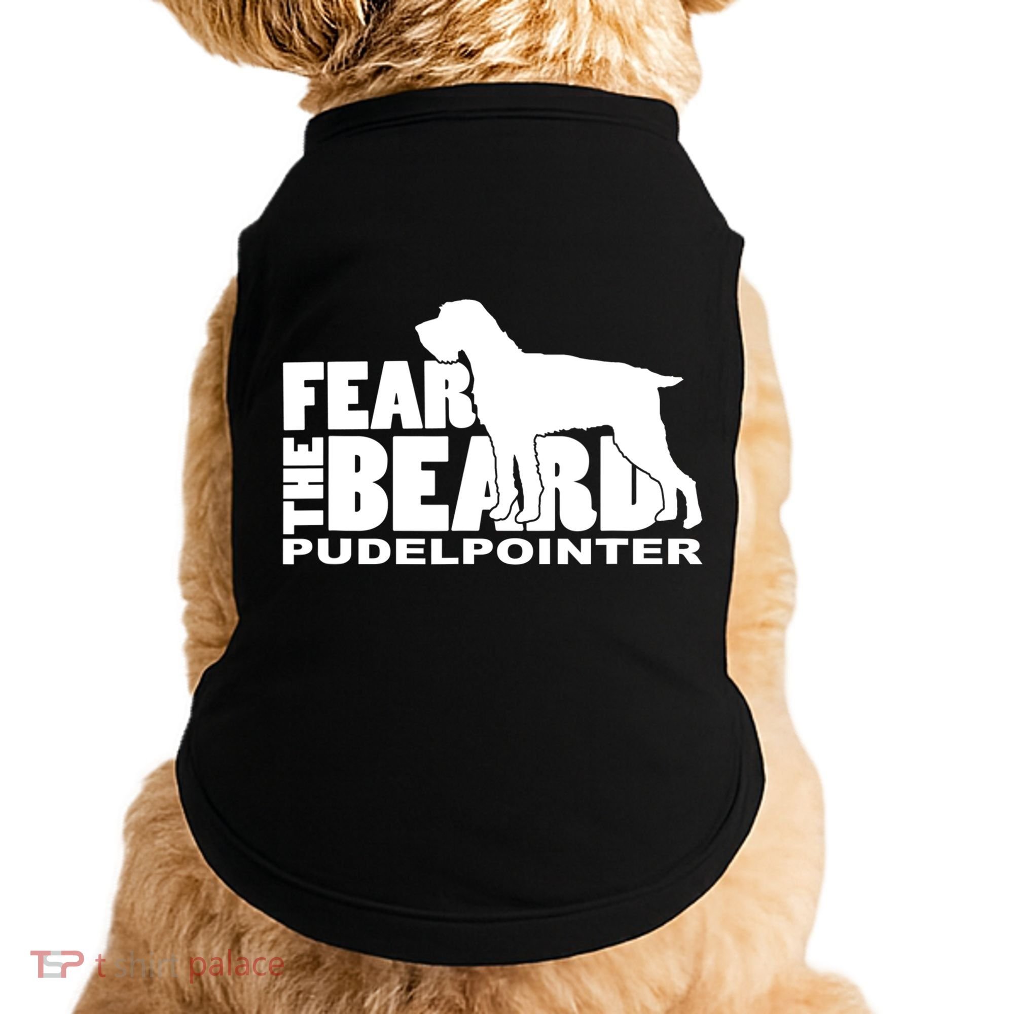 Funny Fear The Beard Gift Funny Pudelpointer Gift Doggie Tank