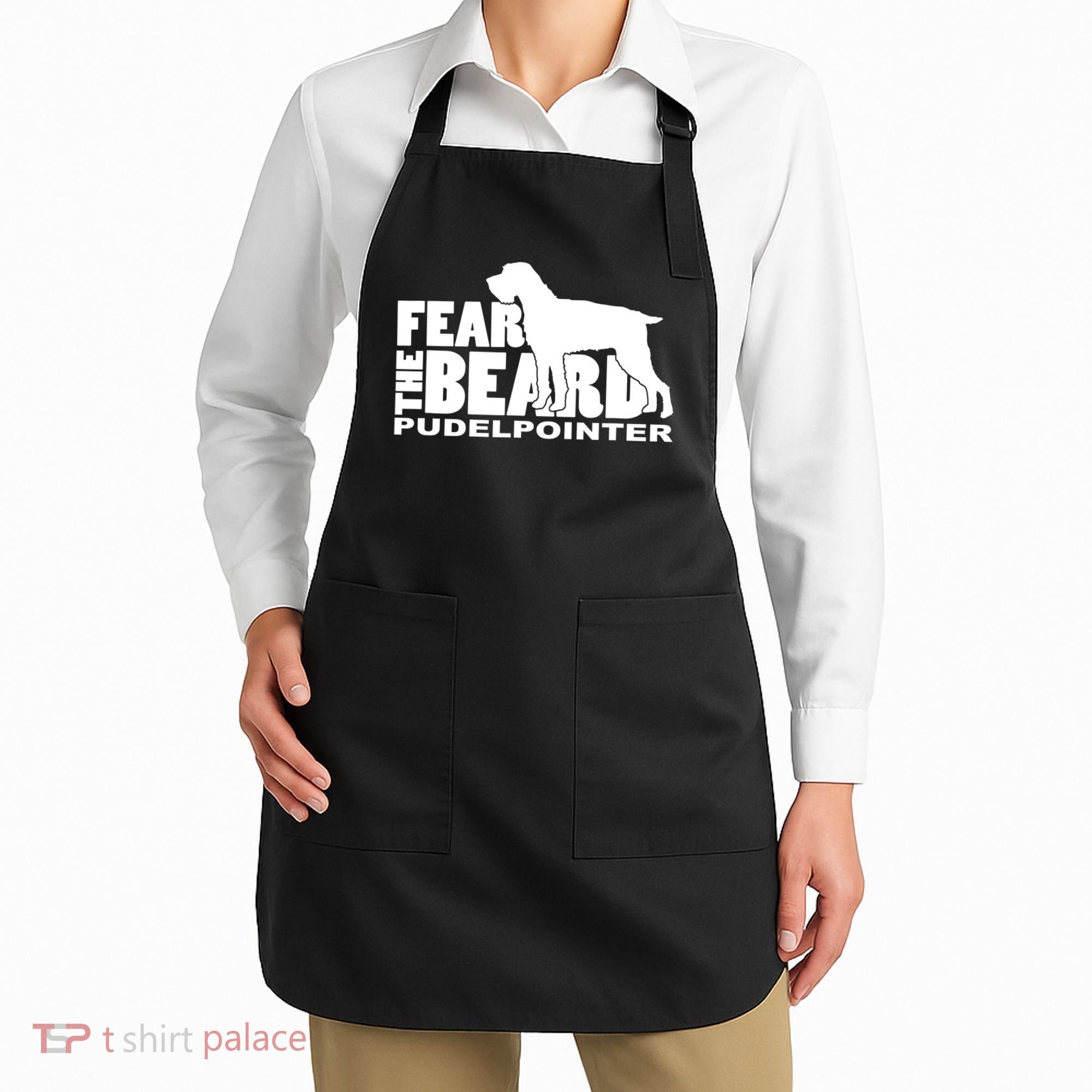 Funny Fear The Beard Gift Funny Pudelpointer Gift Apron