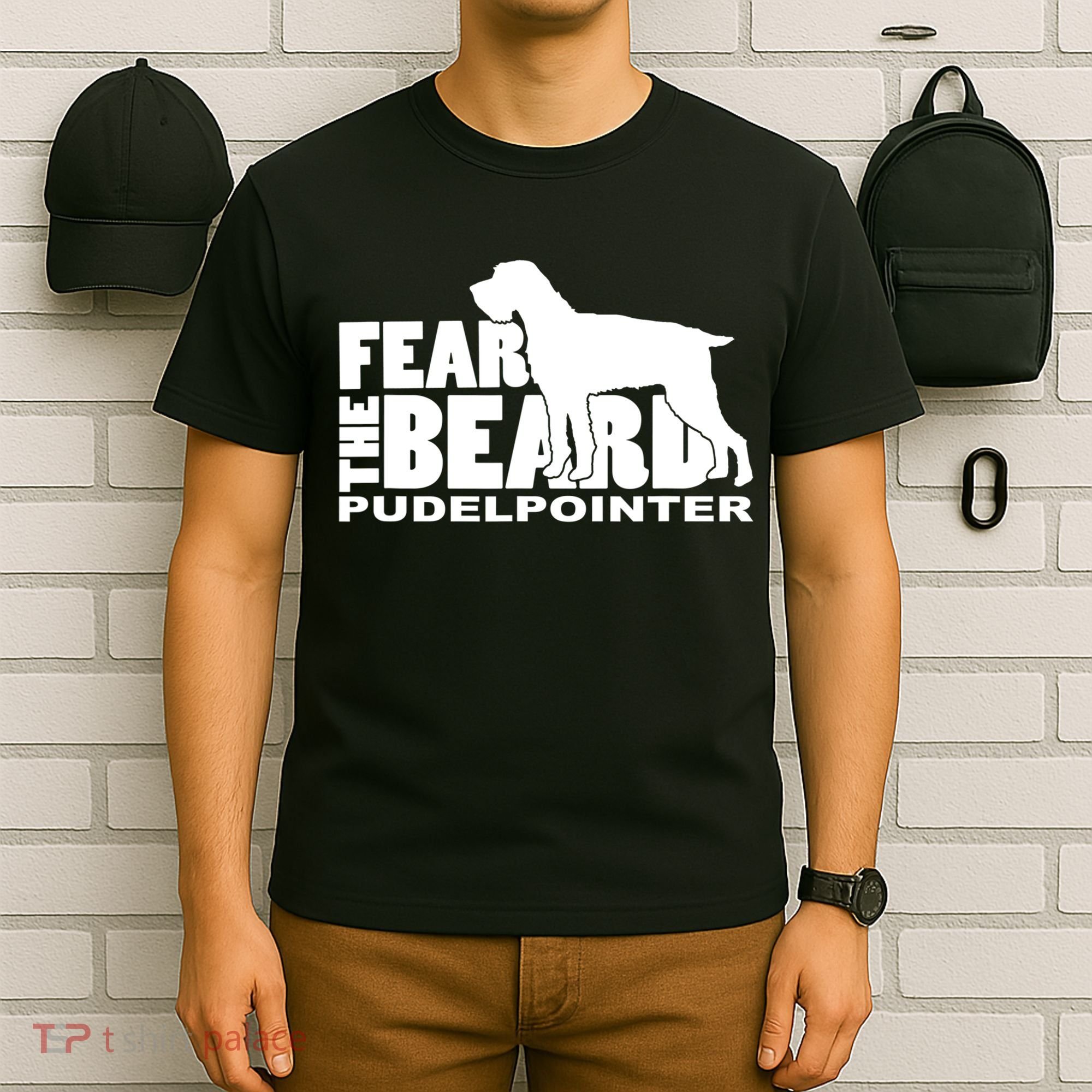 Funny Fear The Beard Gift Funny Pudelpointer Gift T-Shirt