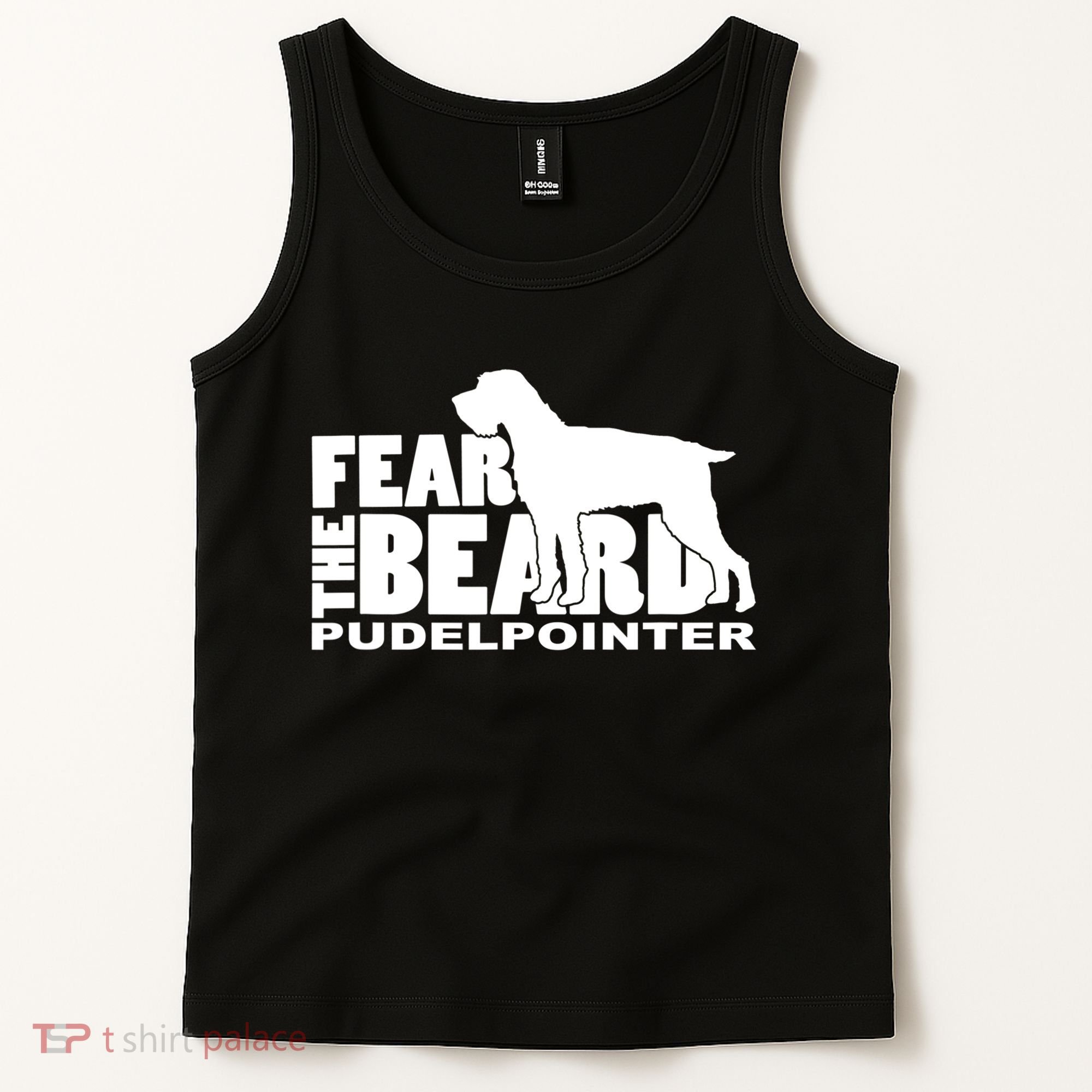 Funny Fear The Beard Gift Funny Pudelpointer Gift Tank Top