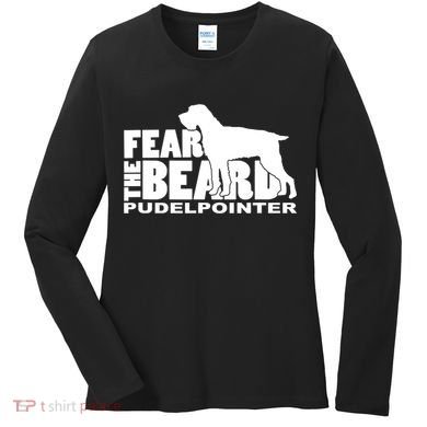 Funny Fear The Beard Gift Funny Pudelpointer Gift Women's Long Sleeve Shirt