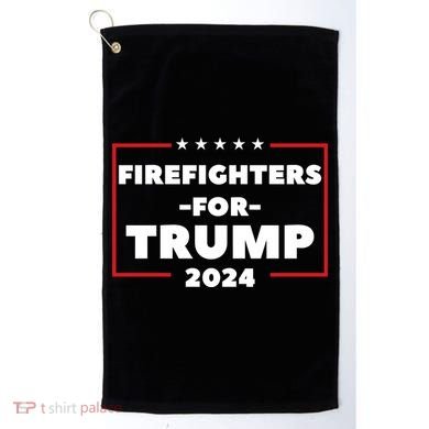 Firefighters For Trump 2024 Golf Towel