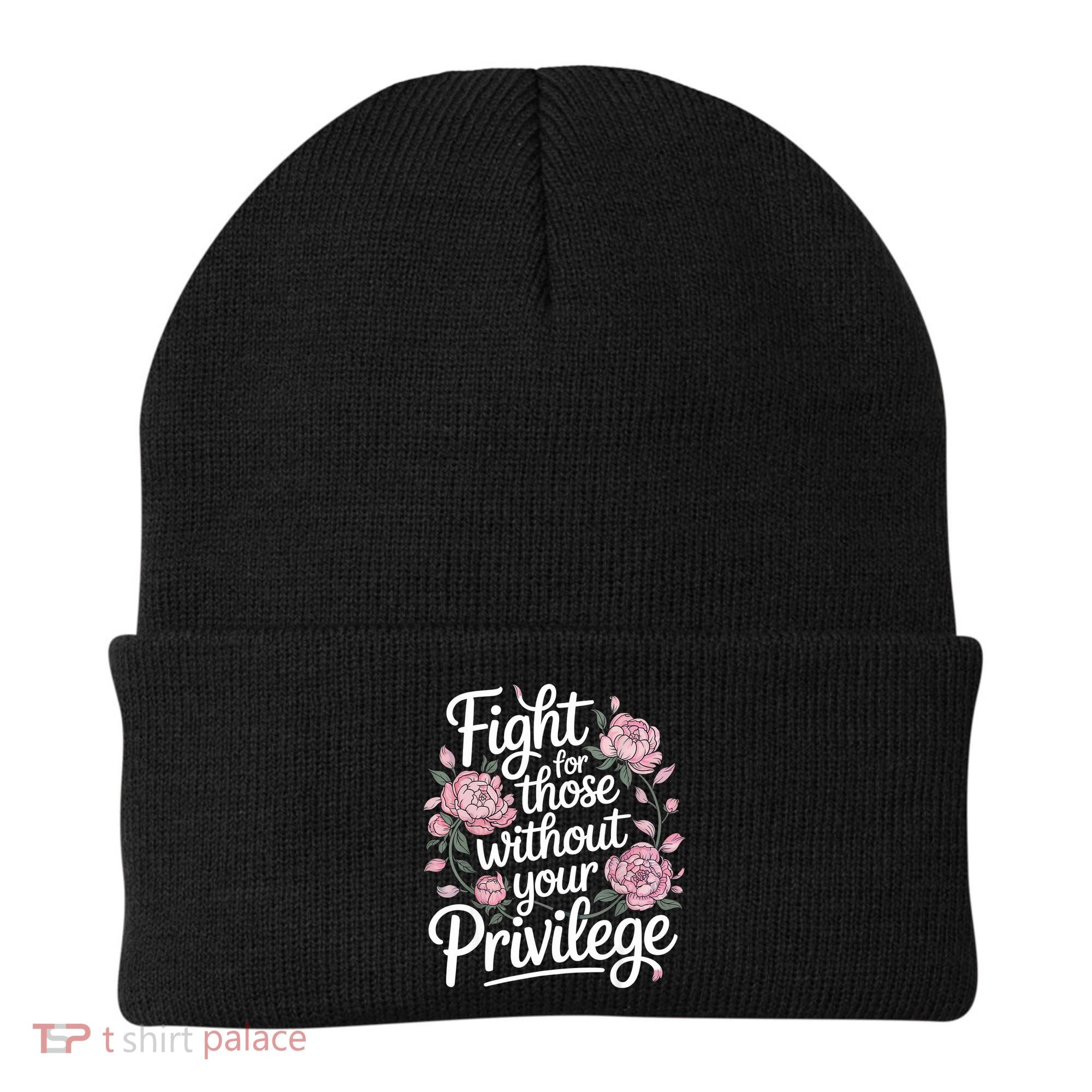 Fight For Those Without Your Privilege ' Women Resist Floral  Beanie