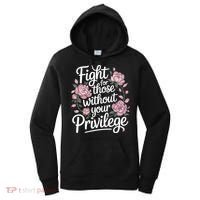 Fight For Those Without Your Privilege ' Women Resist Floral  Women's Hoodie thumb 0