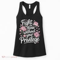 Fight For Those Without Your Privilege ' Women Resist Floral  Women's Tank Top thumb 0
