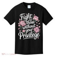 Fight For Those Without Your Privilege ' Women Resist Floral  Kids T-Shirt thumb 0