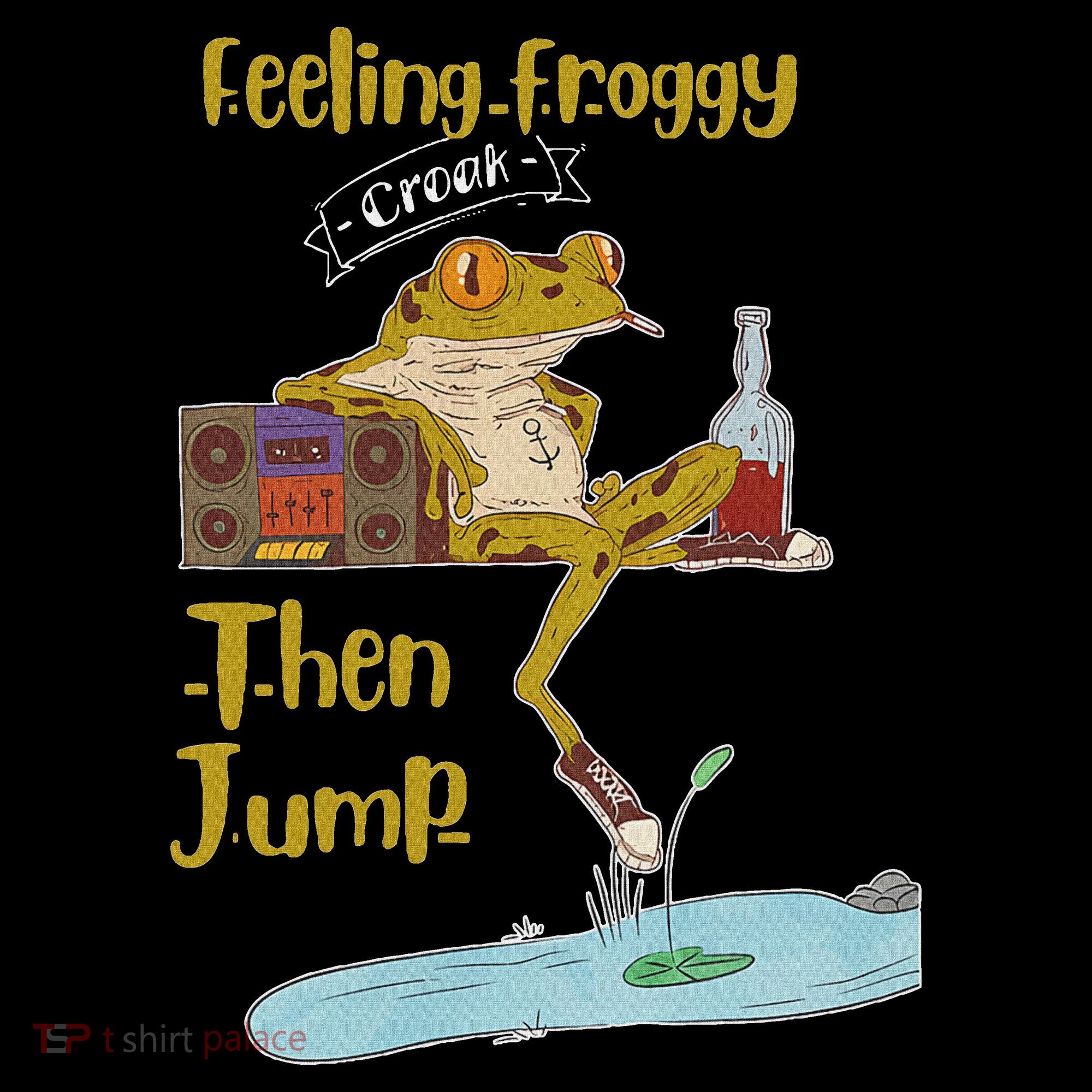 Feeling Froggy Then Jump Frog Apparel Sweatshirt