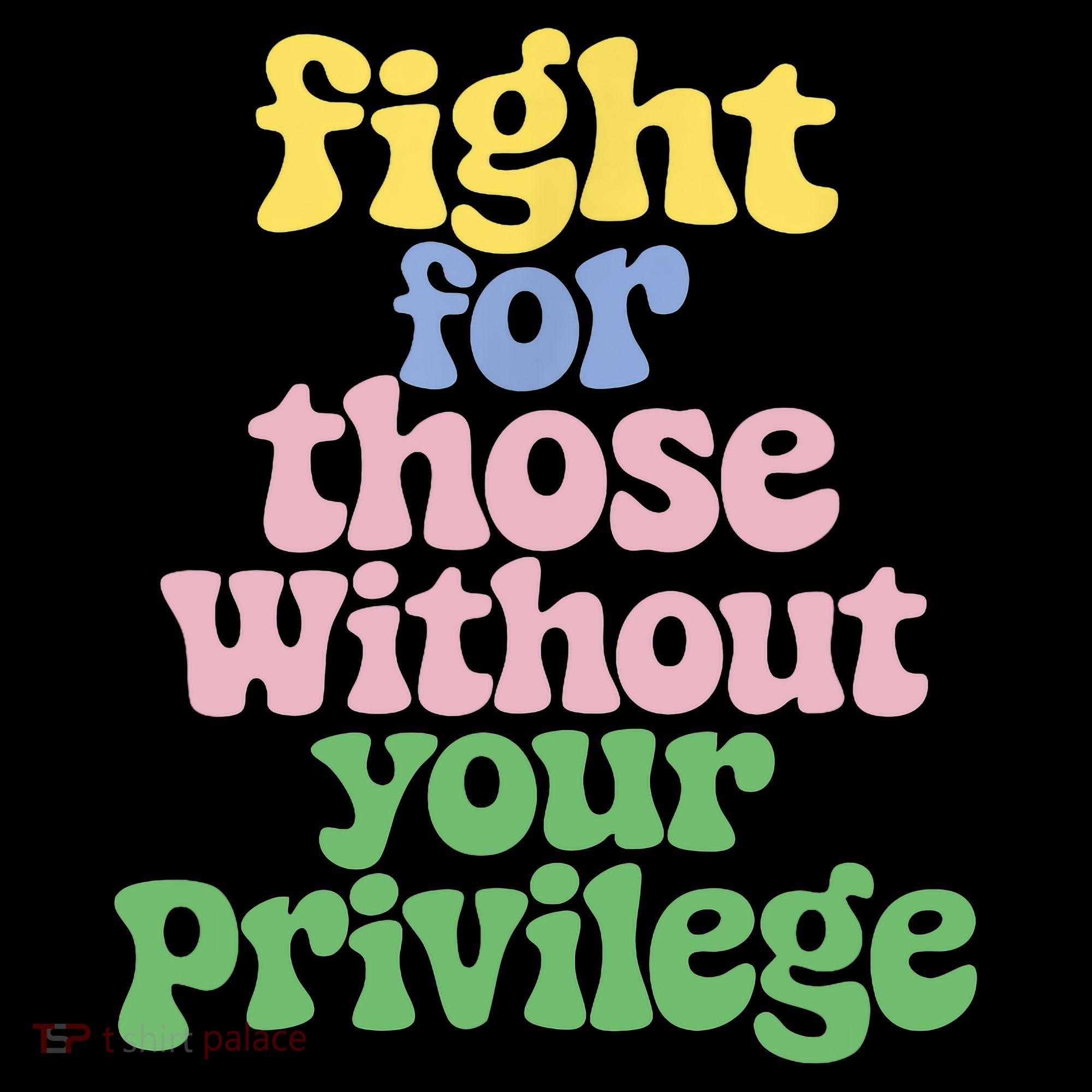 Fight For Those Without Your Privilege Civil Rights  Baby Bodysuit