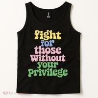 Fight For Those Without Your Privilege Civil Rights  Tank Top thumb 2