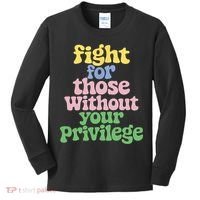 Fight For Those Without Your Privilege Civil Rights  Kids Long Sleeve Shirt thumb 0