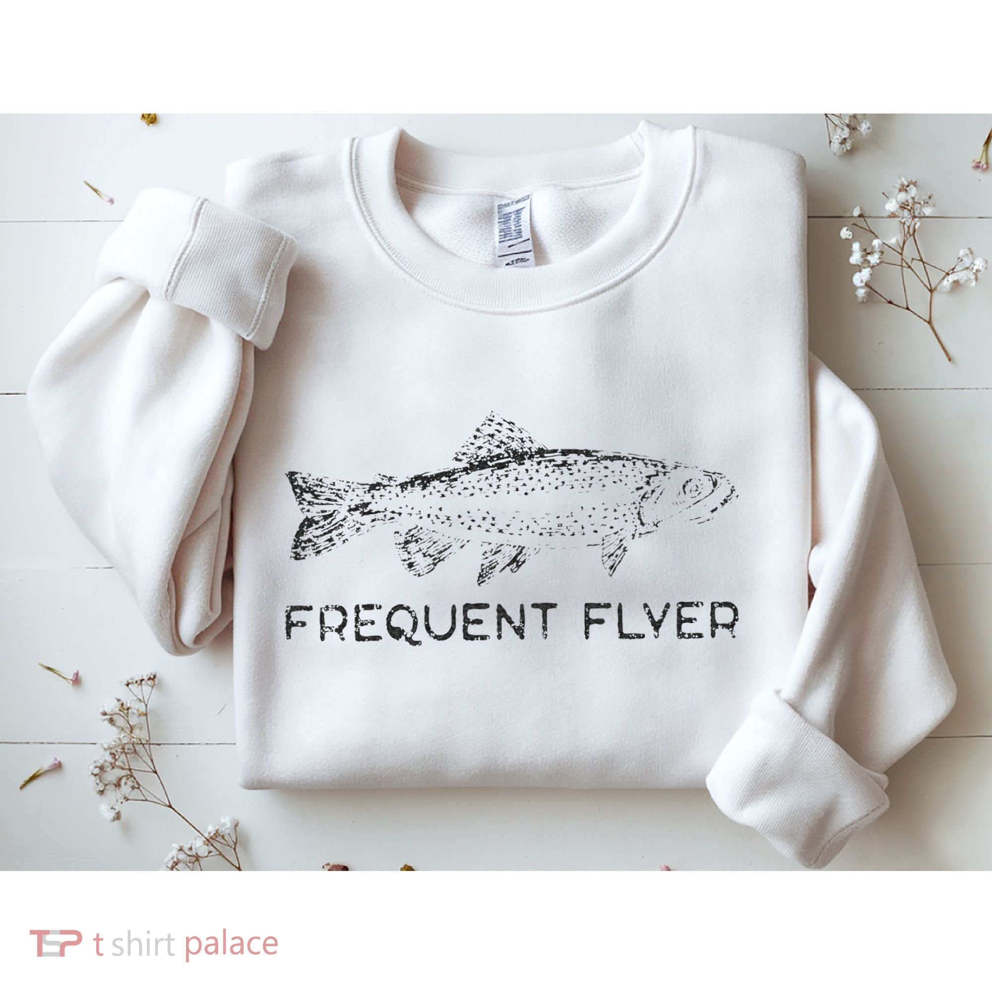 Frequent Flyer Trout Fishing Fly Fishing Sweatshirt