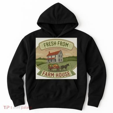 Fresh From The Farm House Hoodie
