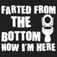 Farted From The Bottom Now I'm Here Toilet Humor Tumbler thumb 3