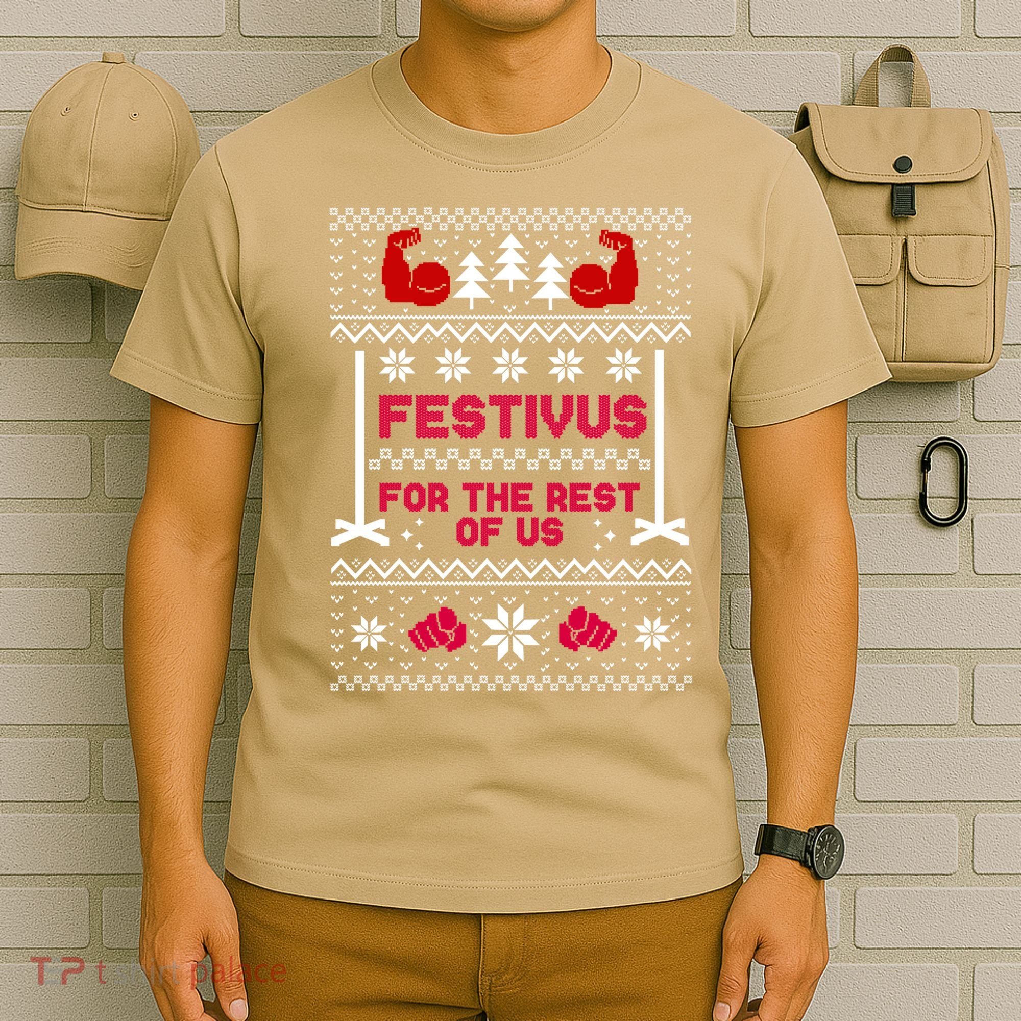 Festivus For The Rest Of Us Christmas Sweater Classic T-Shirt